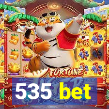 535 bet